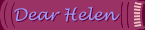 dear helen